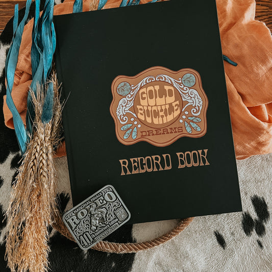 Gold Buckle Dreams Rodeo Book